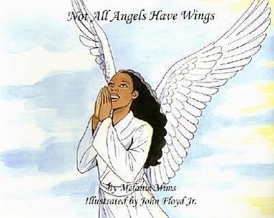 Not All Angels Have Wings