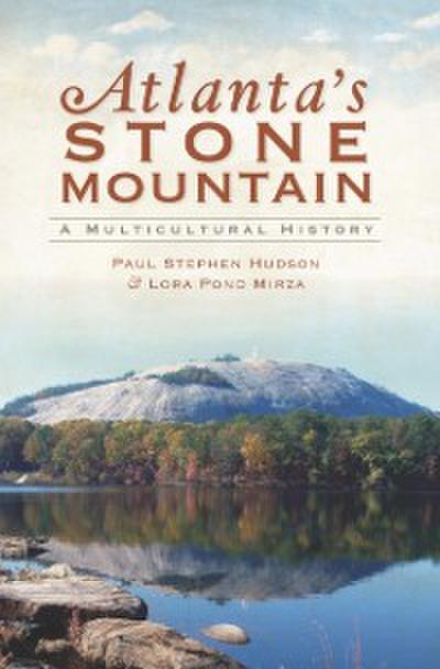 Atlanta’s Stone Mountain