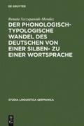 Der phonologisch-typologische Wandel des Deutschen