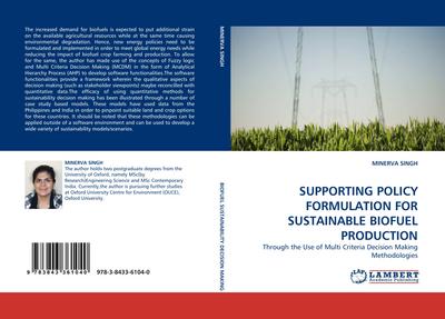 SUPPORTING POLICY FORMULATION FOR SUSTAINABLE BIOFUEL PRODUCTION
