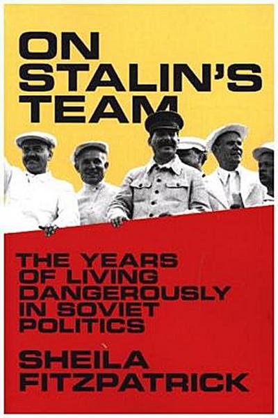 On Stalin’s Team