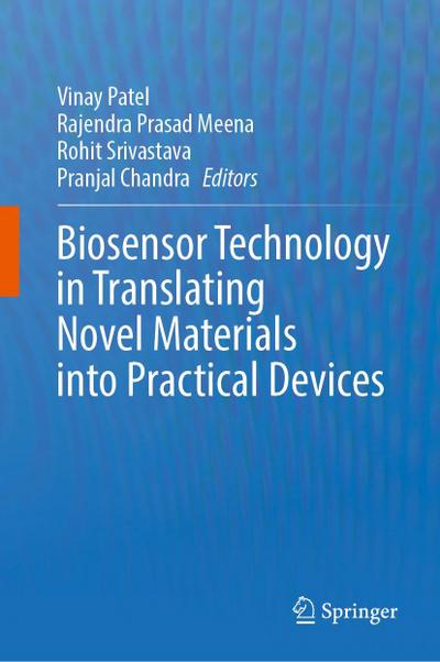 Biosensor Technology in Translating Novel Materials Into Practical Devices