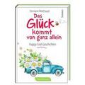 Das Glück kommt von ganz allein