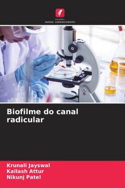 Biofilme do canal radicular
