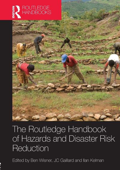 Handbook of Hazards and Disaster Risk Reduction