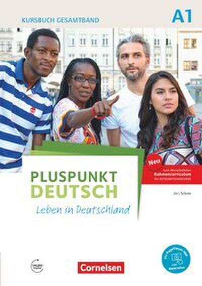 Pluspunkt Deutsch - Leben in Deutschland - Allgemeine Ausgabe - A1: Gesamtband