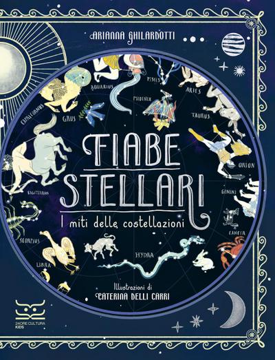 Fiabe stellari. I miti delle costellazioni