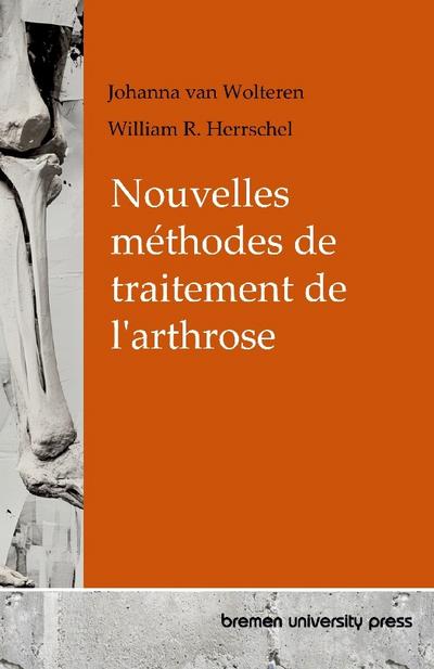 Nouvelles méthodes de traitement de l’arthrose