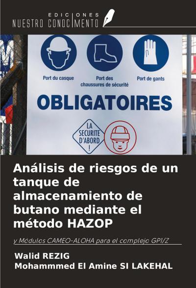 Análisis de riesgos de un tanque de almacenamiento de butano mediante el método HAZOP