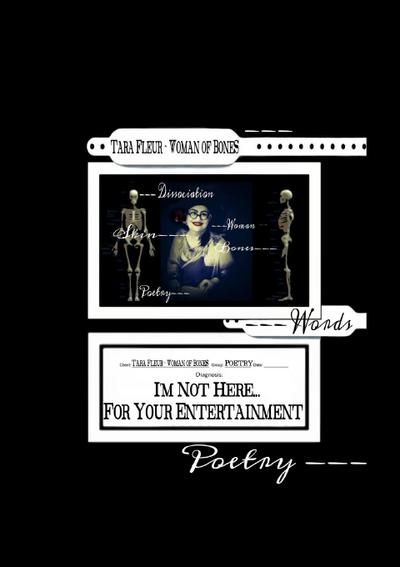 I’M not here for your Entertainment