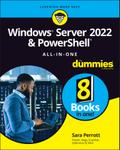 Windows Server 2022 & PowerShell All-in-One For Dummies