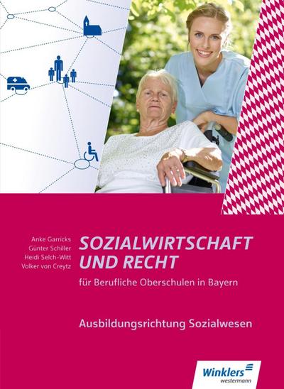 Sozialwirtschaft und Recht für Berufliche Oberschulen in Bayern