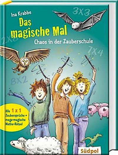 Das magische Mal - Chaos in der Zauberschule