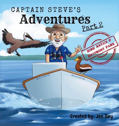 Captain Steve’s Adventures - Bird Antics @ Bayfront Park