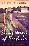 The Secret Ways of Perfume