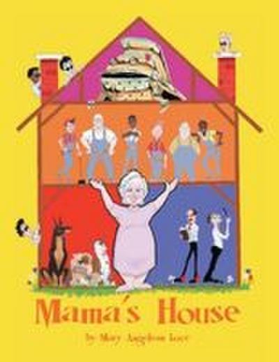 Mama’s House