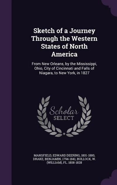 Sketch of a Journey Through the Western States of North America