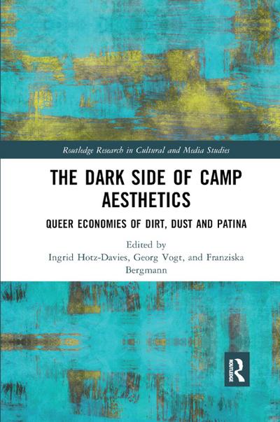 The Dark Side of Camp Aesthetics