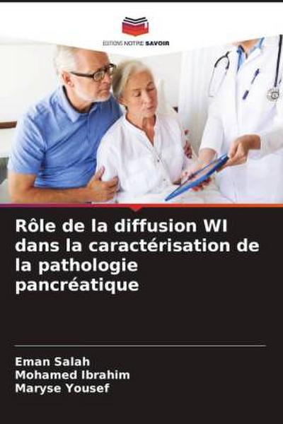 Rôle de la diffusion WI dans la caractérisation de la pathologie pancréatique