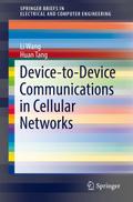 Device-to-Device Communications in Cellular Networks