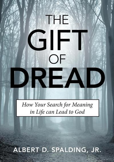 The Gift of Dread