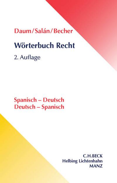 Wörterbuch Recht. Spanisch - Deutsch / Deutsch - Spanisch