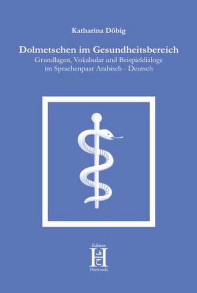 Dolmetschen im Gesundheitsbereich