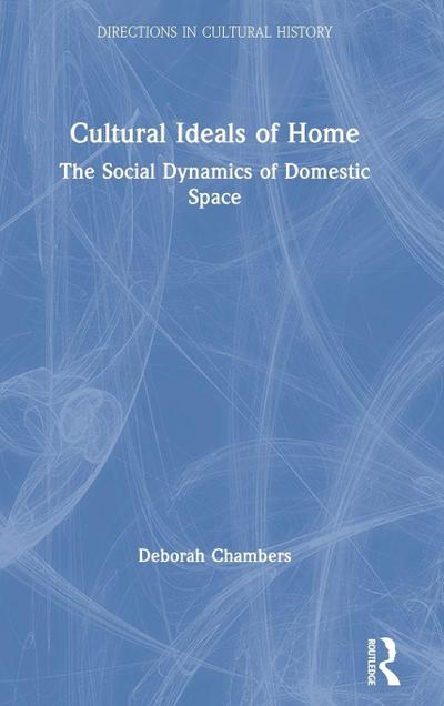 Cultural Ideals of Home