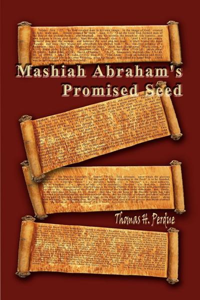 Mashiah Abraham’s Promised Seed