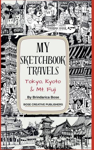 My Sketchbook Travels - Tokyo, Kyoto & Mt. Fuji
