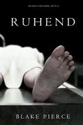 Ruhend (Ein Riley Paige Krimi — Band 14)