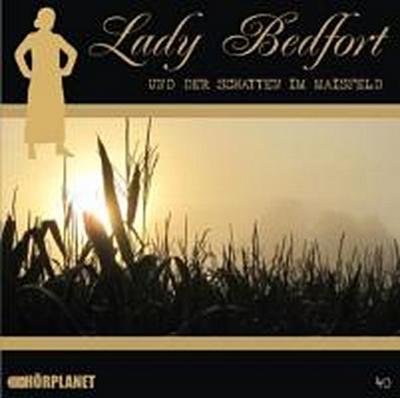 Lady Bedfort - Lady Bedfort und der Schatten im Maisfeld, 1 Audio-CD