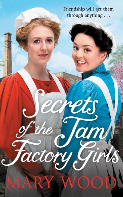 Secrets of the Jam Factory Girls