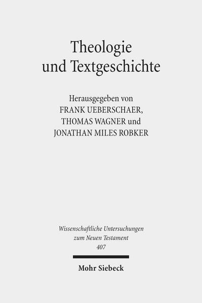 Theologie und Textgeschichte