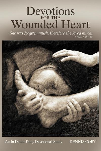 Devotions for the Wounded Heart - Dennis Cory
