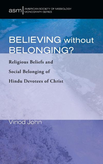 Believing Without Belonging?