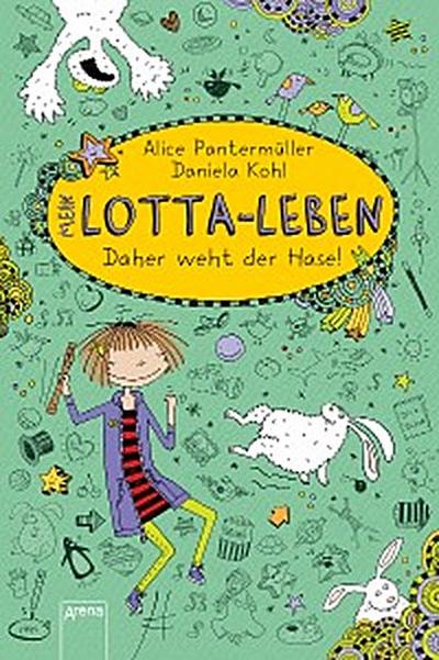 Mein Lotta-Leben (4). Daher weht der Hase! (eBook, EPUB) - Alice Pantermüller