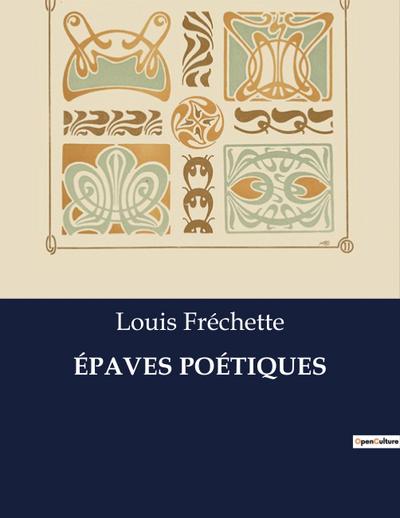 ÉPAVES POÉTIQUES