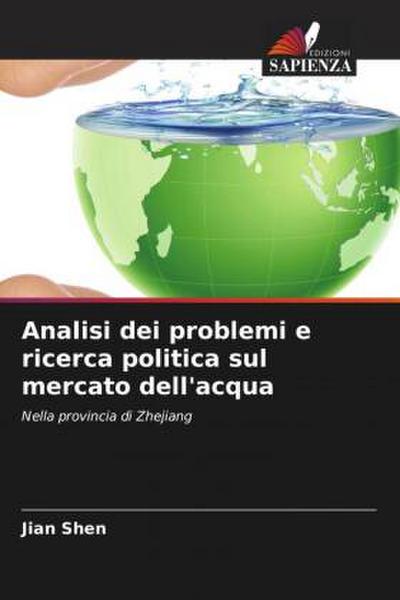 Analisi dei problemi e ricerca politica sul mercato dell’acqua