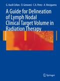 A Guide for Delineation of Lymph Nodal Clinical Ta