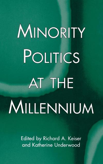 Minority Politics at the Millennium