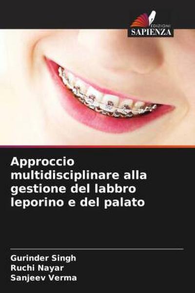 Approccio multidisciplinare alla gestione del labbro leporino e del palato