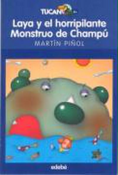 Laya y el horripilante monstruo de champú