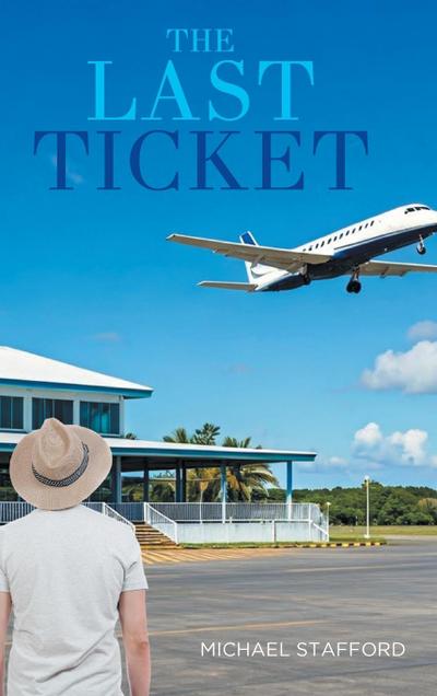 THE LAST TICKET