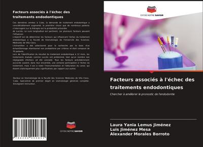 Facteurs associés à l’échec des traitements endodontiques