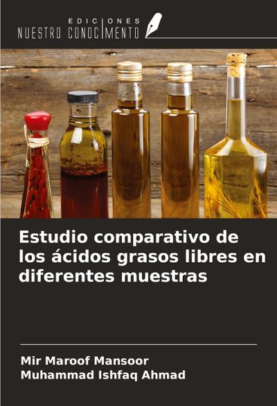 Estudio comparativo de los ácidos grasos libres en diferentes muestras