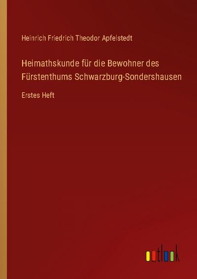 Heimathskunde für die Bewohner des Fürstenthums Schwarzburg-Sondershausen