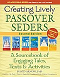 Creating Lively Passover Seders (2nd Edition)
