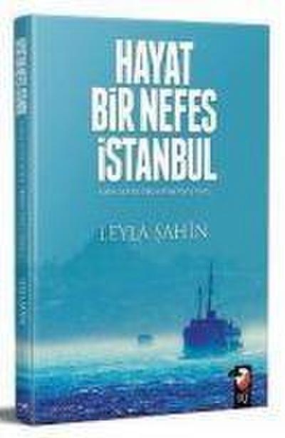 Hayat Bir Nefes Istanbul