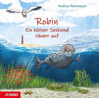 Robin - Ein kleiner Seehund räumt auf